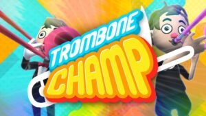 Trombone champ title